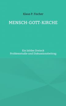 MENSCH-GOTT-KIRCHE