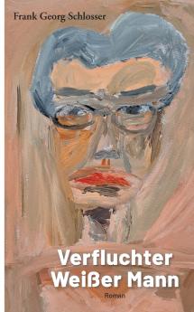 Verfluchter Wei��er Mann