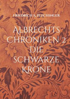 Albrechts Chroniken 2