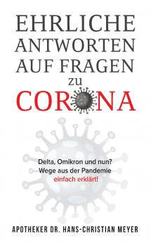 Ehrliche Antworten auf Fragen zu Corona