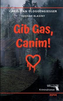 Gib Gas Canim!