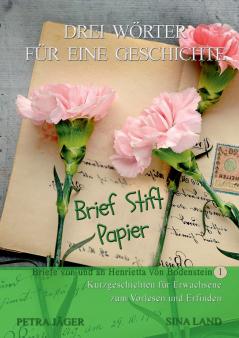 Drei Wörter für eine Geschichte