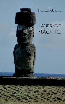 Lauernde Mächte