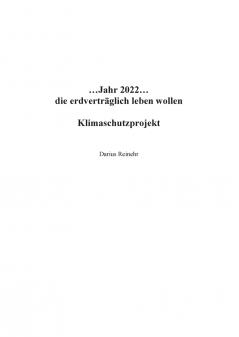 ...Jahr 2022...die erdverträglich leben wollen