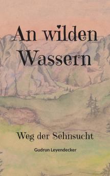 An wilden Wassern