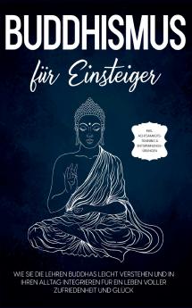 Buddhismus für Einsteiger