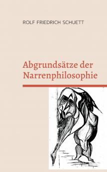 Abgrunds��tze der Narrenphilosophie