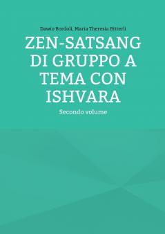 Zen-Satsang di gruppo a tema con Ishvara