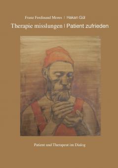 Therapie misslungen - Patient zufrieden