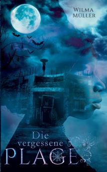 Die vergessene Plage