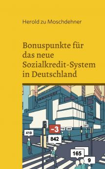 Bonuspunkte für das neue Sozialkredit-System in Deutschland