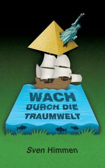 Wach durch die Traumwelt