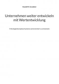 Unternehmen weiter entwickeln mit Wertentwicklung