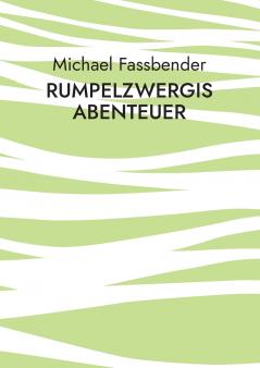 Rumpelzwergis Abenteuer