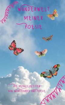 Wunderwelt meiner Poesie