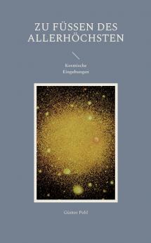 Zu Füßen des Allerhöchsten