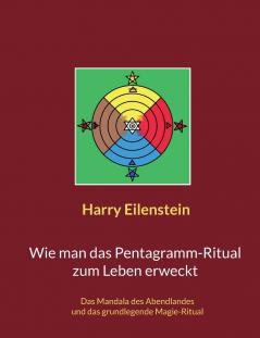 Wie man das Pentagramm-Ritual zum Leben erweckt