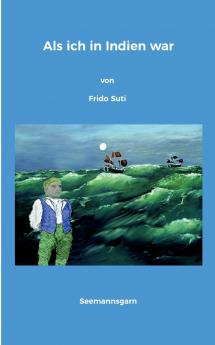 Als ich in Indien war