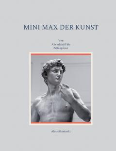 Mini Max der Kunst