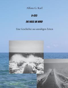 U-570 Die Nase im Wind