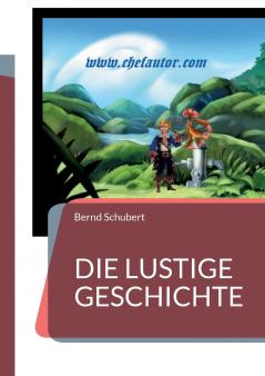 Die lustige Geschichte