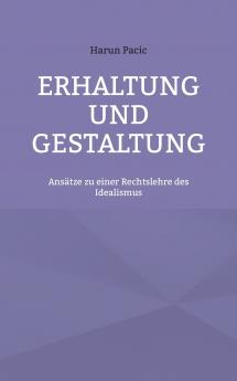 Erhaltung und Gestaltung