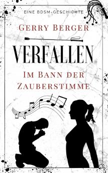 Verfallen - Im Bann der Zauberstimme