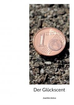 Der Glückscent