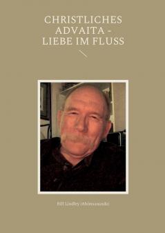 Christliches Advaita - Liebe im Fluss