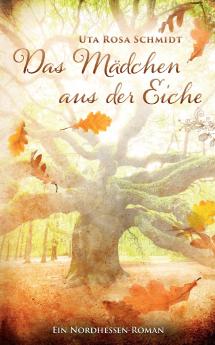 Das Mädchen aus der Eiche