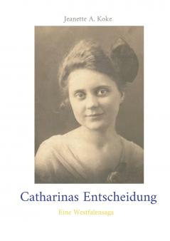 Catharinas Entscheidung
