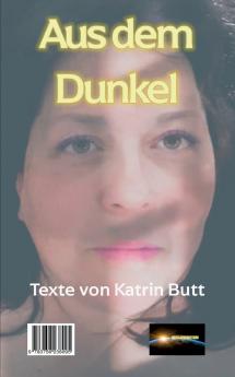 Aus dem Dunkel