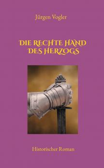 Die rechte Hand des Herzogs