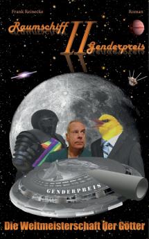Raumschiff Genderpreis II
