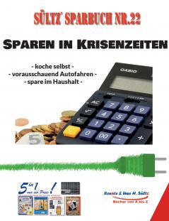 Sültz' Sparbuch Nr. 22 - SPAREN IN KRISENZEITEN