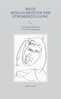 Neue Möglichkeiten der Stromerzeugung