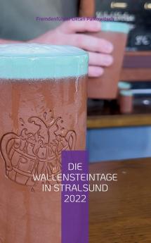 Die Wallensteintage in Stralsund 2022