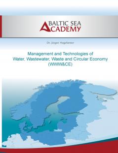Management and Technologies of Water Wastewater Waste and Cir-cular Economy