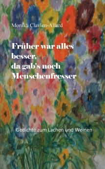 Früher war alles besser da gab's noch Menschenfresser