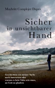 Sicher in unsichtbarer Hand