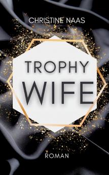 Trophy Wife