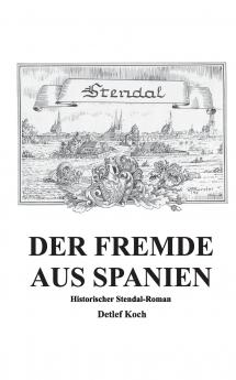 Der Fremde aus Spanien