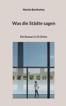Was die Städte sagen