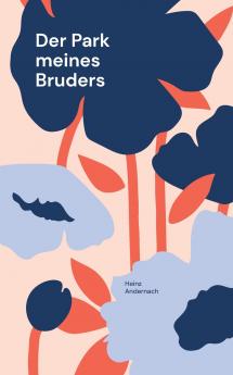 Der Park meines Bruders