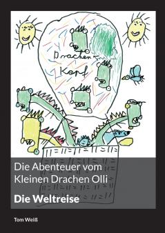Die Abenteuer vom Kleinen Drachen Olli