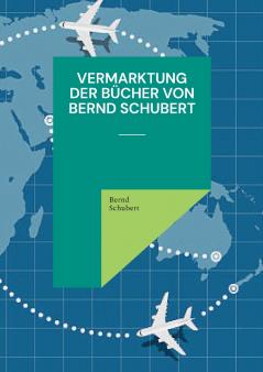 Vermarktung der Bücher von Bernd Schubert