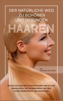 Der nat��rliche Weg zu sch��nen und gesunden Haaren