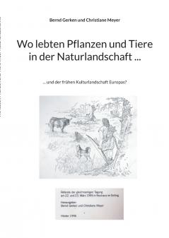 Wo lebten Pflanzen und Tiere in der Naturlandschaft ...