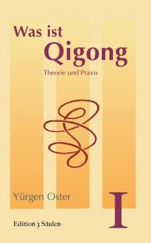 Was ist Qigong