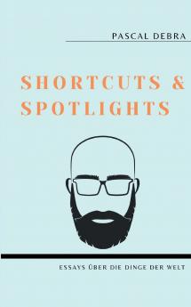 Shortcuts & Spotlights